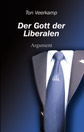 Buchbesprechung: Der Gott der Liberalen