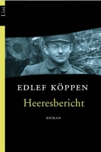 Edlef Köppen, Heeresbericht - Anklage gegen den Krieg