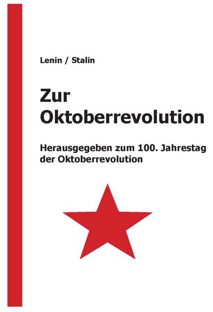 Lenin und Stalin zur Oktoberrevolution