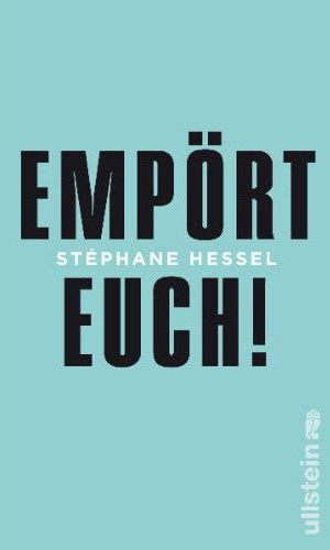 Stéphane Hessel, Empört Euch!