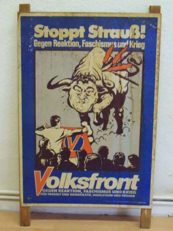Plakat der Volksfront mit Strauß als Stier. Es wurde im Wahlkampf verboten.