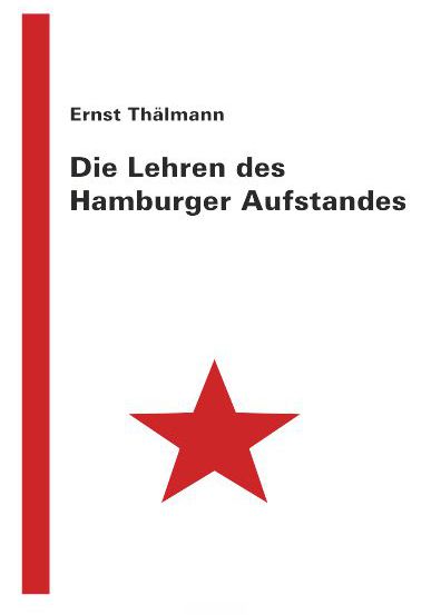 Ernst Thälmann zum Hamburger Aufstand