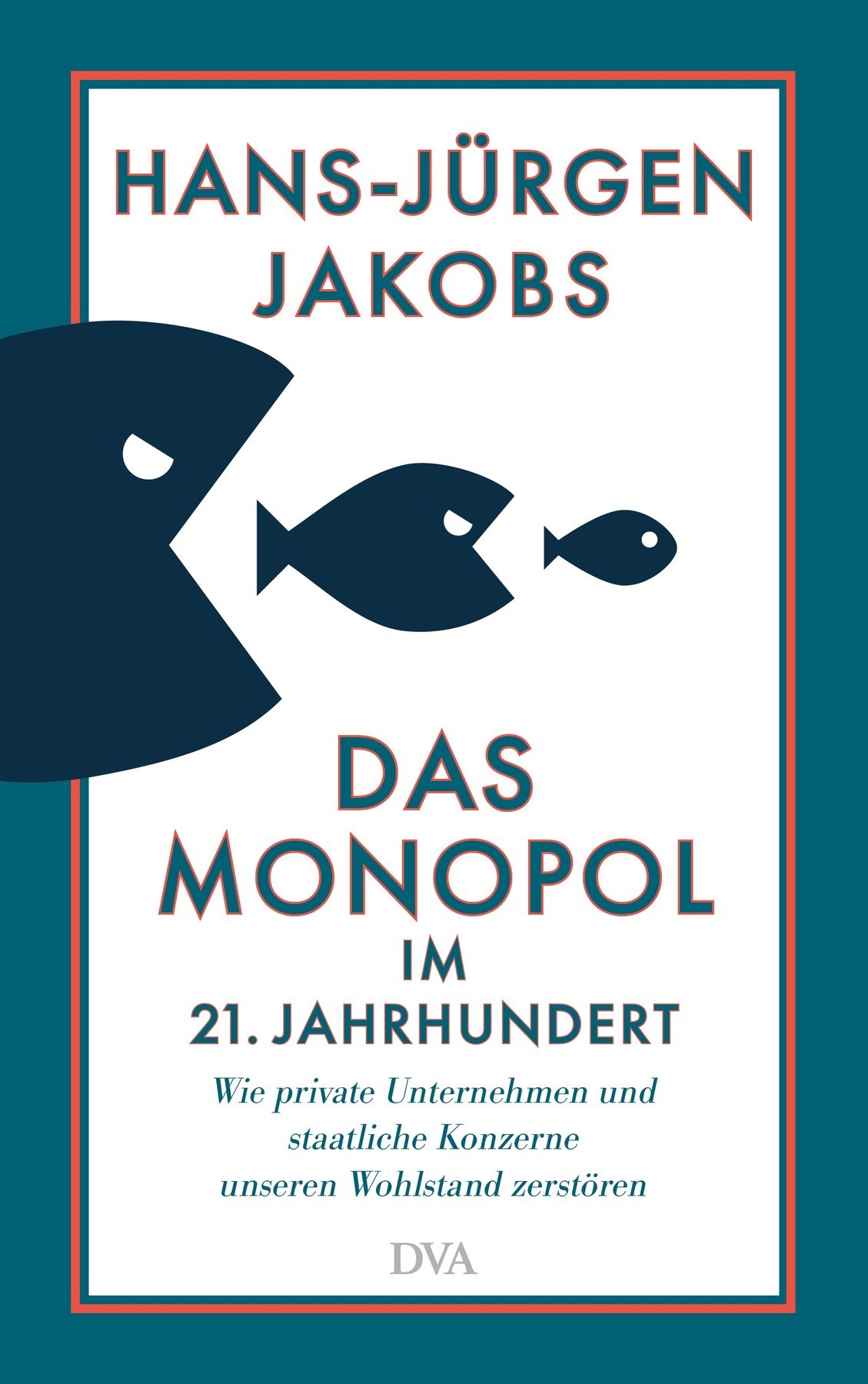 Buchbesprechung: Das Monopol im 21. Jahrhundert