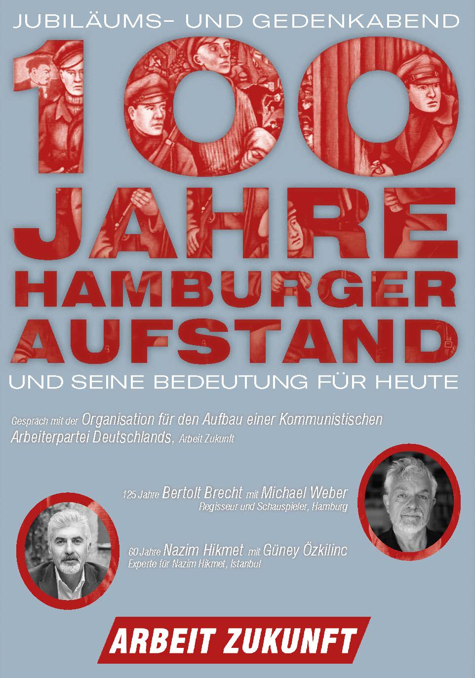 100 JAHRE HAMBURGER AUFSTAND UND SEINE BEDEUTUNG FÜR HEUTE